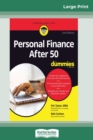 Personal Finance After 50 For Dummies, 2nd Edition (16pt Large Print Edition) - Book