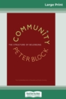 Community : The Structure of Belonging (16pt Large Print Edition) - Book