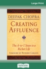 Creating Affluence : The A-To-Z Steps to a Richer Life (16pt Large Print Edition) - Book