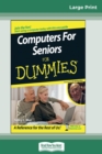 Computers for Seniors for Dummies(R) (16pt Large Print Edition) - Book