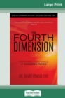 The Fourth Dimension : Special Combined Edition - Volumes One and Two (16pt Large Print Edition) - Book