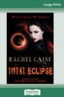 Total Eclipse (16pt Large Print Edition) - Book