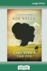 Lady Bird & The Fox (16pt Large Print Edition) - Book