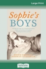Sophie's Boys (16pt Large Print Edition) - Book