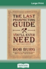 The Last Prospecting Guide You'll Ever Need : Direct Sales Edition (16pt Large Print Edition) - Book