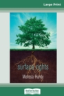 Surface Rights : A Novel (16pt Large Print Edition) - Book