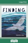 Finding (16pt Large Print Edition) - Book