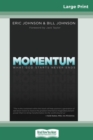 Momentum : What God Starts Never Ends (16pt Large Print Edition) - Book