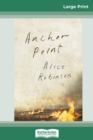 Anchor Point (16pt Large Print Edition) - Book