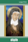 Saint Teresa of Avila : Devotions, Prayers & Living Wisdom (16pt Large Print Edition) - Book