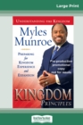 Kingdom Principles : Preparing for Kingdom Experience and Expansion (16pt Large Print Edition) - Book