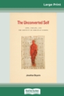 The Unconverted Self : Jews, Indians and the Identity of Christian Europe (16pt Large Print Edition) - Book