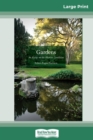 Gardens : An Essay on the Human Condition (16pt Large Print Edition) - Book