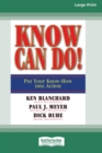 Know Can Do! (16pt Large Print Edition) - Book