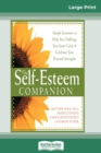 Self-Esteem Companion : Second Edition (16pt Large Print Edition) - Book