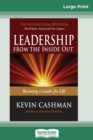 Leadership from the Inside Out : Becoming a Leader for Life (Third Edition) (16pt Large Print Edition) - Book