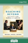 Reaching Beyond : Improvisations on Jazz, Buddhism, and a Joyful Life (16pt Large Print Edition) - Book