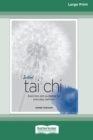 Instant Tai Chi : Exercises and Guidance for Everyday Wellness (16pt Large Print Edition) - Book