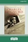 King of the Air : The Turbulent Life of Charles Kingsford Smith (16pt Large Print Edition) - Book