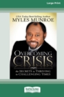 Overcoming Crisis [Standard Large Print 16 Pt Edition] - Book
