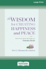 The Wisdom for Creating Happiness and Peace, vol. 2 (16pt Large Print Edition) - Book