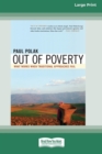 Out of Poverty : What Works When Traditional Approaches Fail (16pt Large Print Edition) - Book