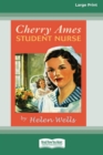 Cherry Ames, Student Nurse (16pt Large Print Edition) - Book