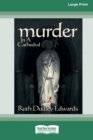 Murder in a Cathedral [Standard Large Print 16 Pt Edition] - Book