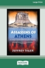 Assassins of Athens [Standard Large Print 16 Pt Edition] - Book
