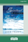 Spiritual Slavery to Spiritual Sonship : Your Destiny Awaits You (16pt Large Print Edition) - Book