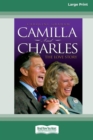 Camilla and Charles - The Love Story (16pt Large Print Edition) - Book