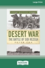 Desert War : The Battle of Sidi Rezegh [Standard Large Print 16 Pt Edition] - Book