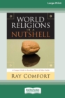 World Religions in a Nutshell [Standard Large Print 16 Pt Edition] - Book