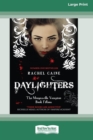 Daylighters : The Morganville Vampires Book Fifteen (16pt Large Print Edition) - Book