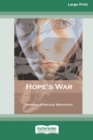 Hope's War [Standard Large Print 16 Pt Edition] - Book