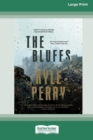 The Bluffs [Standard Large Print 16 Pt Edition] - Book