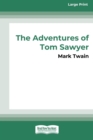 The Adventures of Tom Sawyer (16pt Large Print Edition) - Book