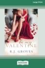Be My Valentine : (The Bridal Shop, #2) [16pt Large Print Edition] - Book