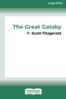 The Great Gatsby [16pt Large Print Edition] - Book