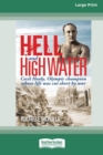Hell and High Water [Large Print 16pt] - Book