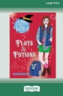 Little Witch (Book 3) : Plots & Potions [Large Print 16pt] - Book