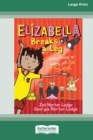 Elizabella Breaks a Leg [Large Print 16pt] - Book