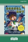 Googol Boy : And the peculiar incident of the Great Quiz Trophy [Large Print 16pt] - Book