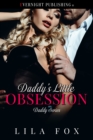 Daddy's Little Obsession - eBook