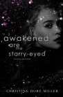 Awakened Are the Starry-Eyed - Book