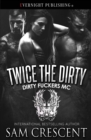 Twice the Dirty - Book