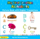 My First Croatian Alphabets Picture Book with English Translations : Bilingual Early Learning & Easy Teaching Croatian Books for Kids - Book