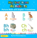 My First Shona Alphabets Picture Book with English Translations : Bilingual Early Learning & Easy Teaching Shona Books for Kids - Book