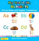 My First English Alphabets Picture Book with English Translations : Bilingual Early Learning & Easy Teaching English Books for Kids - Book