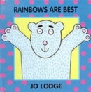 Rainbows are Best - Book